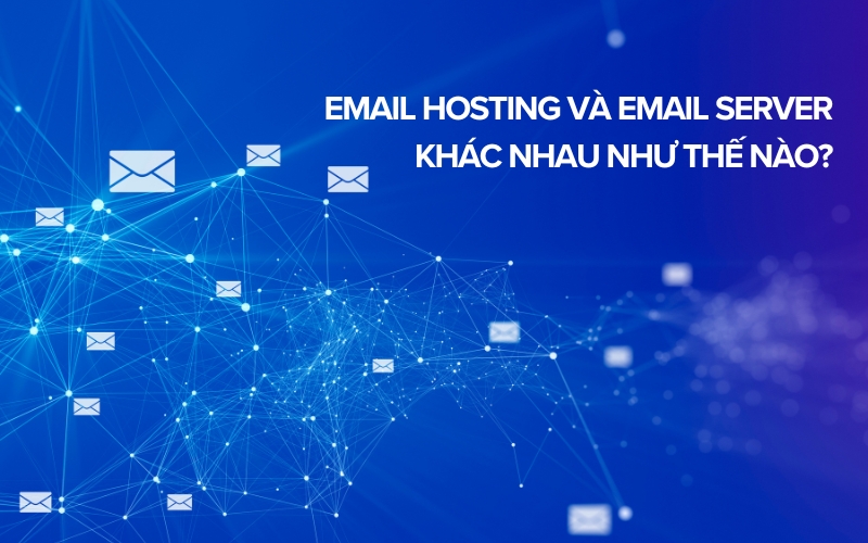 email hosting và email server