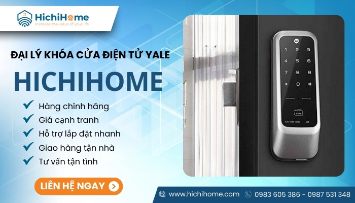 HichiHome - Đại lý khóa điện tử Yale chính hãng, giá tốt