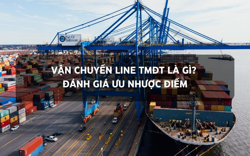 vận chuyển line tmđt là gì